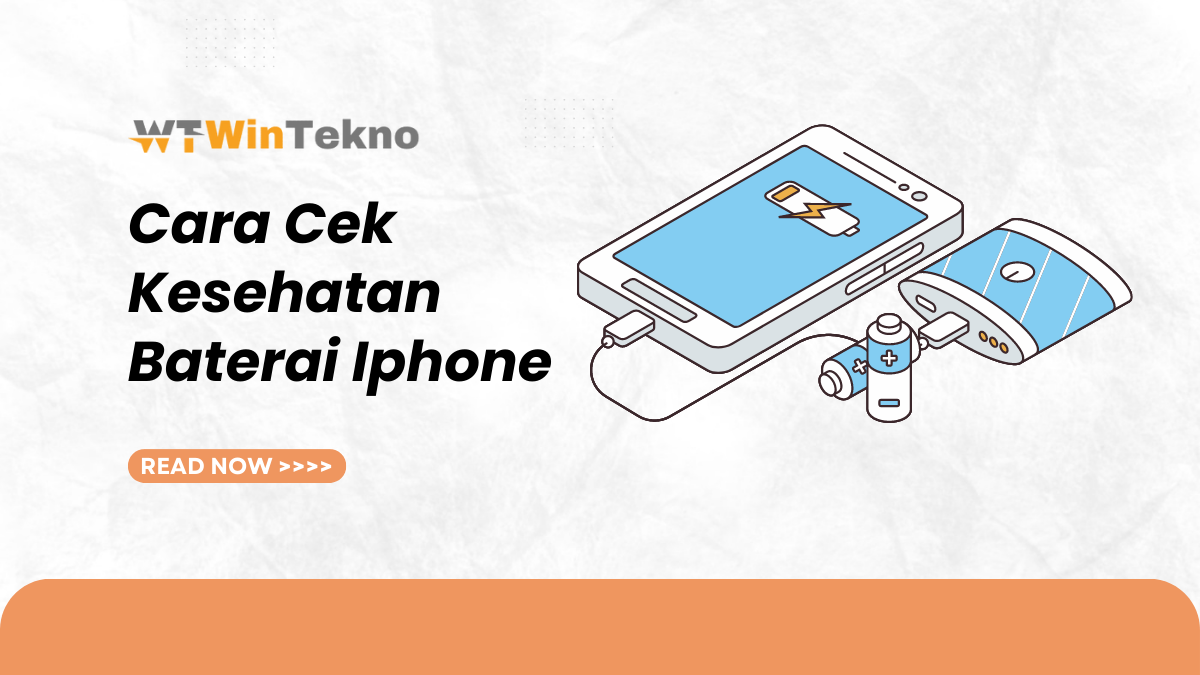 Cara Cek Kesehatan Baterai Iphone Tips Dan Trik Untuk Memastikan