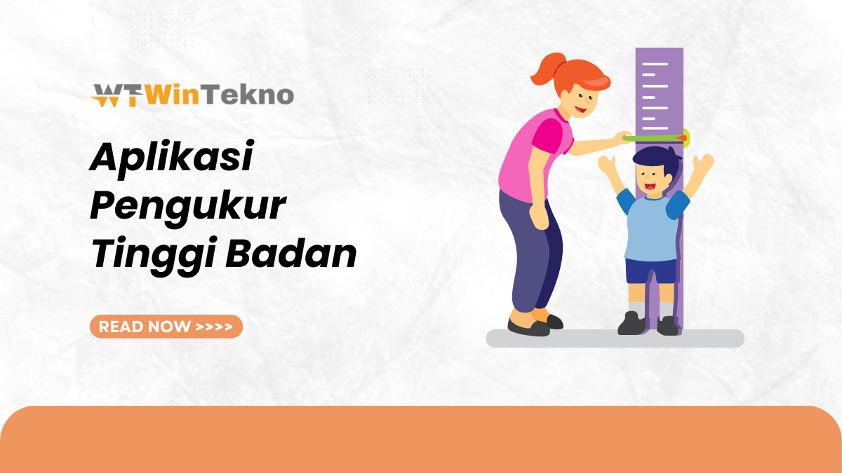 Aplikasi Pengukur Tinggi Badan: Mendapatkan Ukuran Tinggi Badan Dengan ...