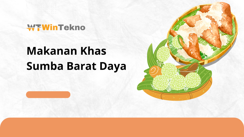 Makanan Khas Sumba Barat Daya - Wintekno